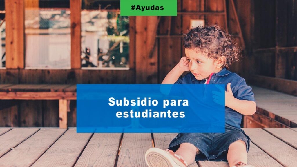 Subsidio para estudiantes