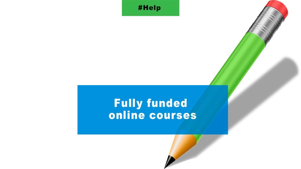 Fully funded online courses