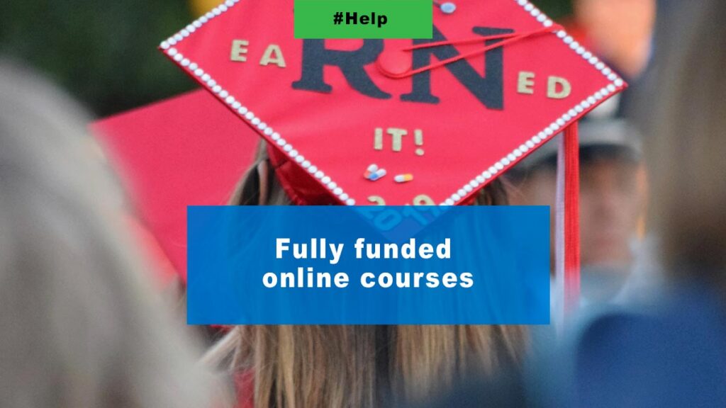 Fully funded online courses