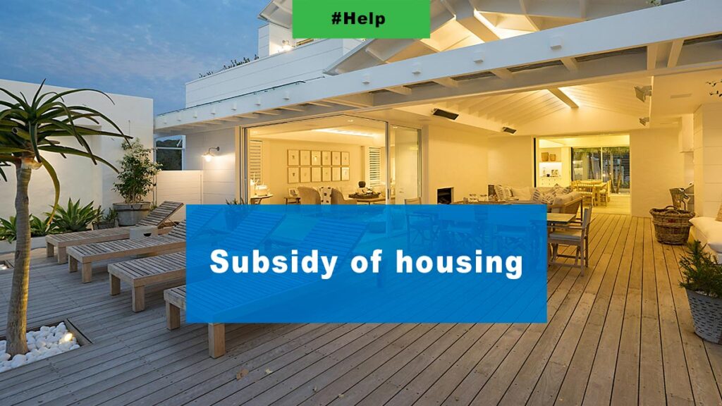 Subsidy of housing