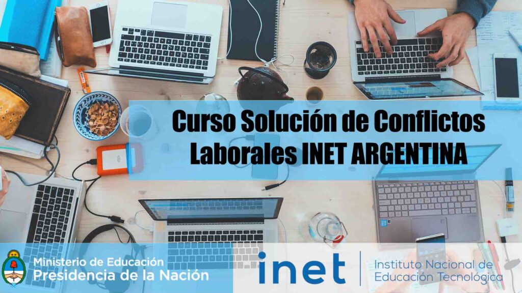 Curso Solución de Conflictos Laborales INET ARGENTINA